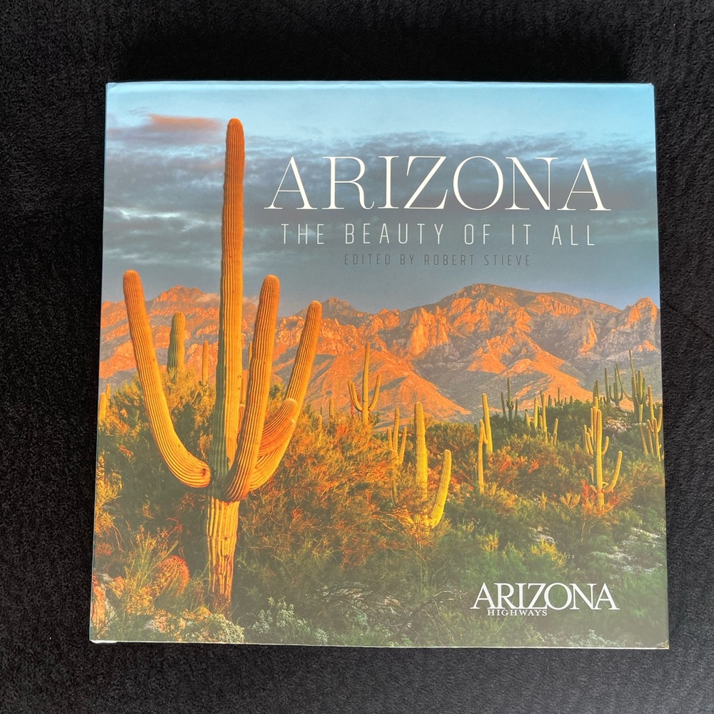 Arizona: The Beauty of It All Book